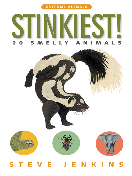 Title details for Stinkiest! by Steve Jenkins - Available